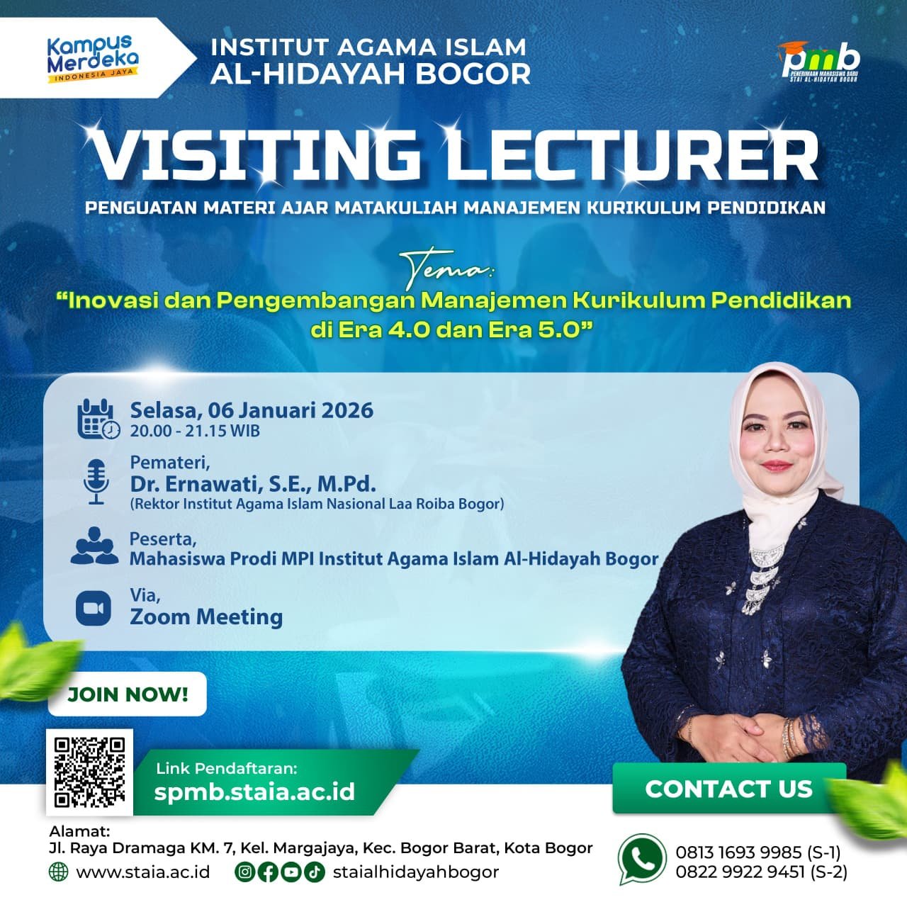 Read more about the article Program Studi MPI Institut Agama Islam Al-Hidayah Bogor Gelar Visiting Lecturer untuk Penguatan Materi Manajemen Kurikulum Pendidikan